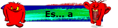 Es... a